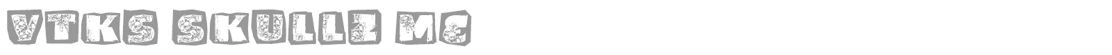 VTKS SKULLZ ME font preview